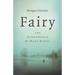 Fairy: The Otherworld by Many Names