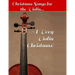 A Very Violin Christmas! - Christmas Songs for the Violin...