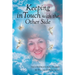 Keeping in Touch with the Other Side: True Inspirational Stories