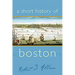 A Short History of Boston