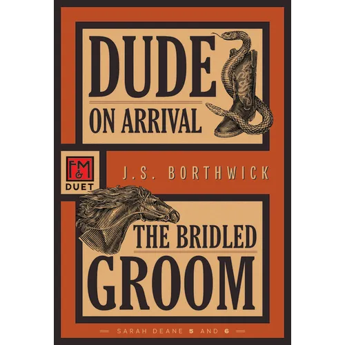 Dude on Arrival / The Bridled Groom: Sarah Deane 5 and 6