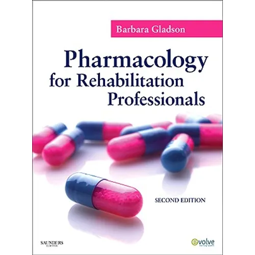 Pharmacology for Rehabilitation Professionals