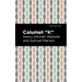Calumet K