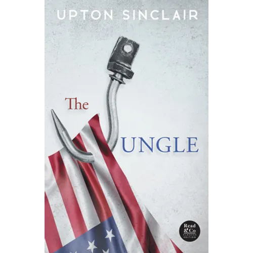 The Jungle (Read & Co. Classics Edition)