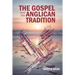 The Gospel and the Anglican Tradition