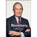 Bloomberg by Bloomberg, Revised and Updated