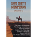 Zane Grey's Westerns (Volume 1), including The Last of the Plainsmen, The Heritage of the Desert, The Young Forester, Riders of the Purple Sage, Ken W