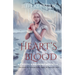 Heart's Blood: also includes The Crown of the Queen