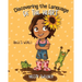 Discovering the Language of the Heart: Angie's World