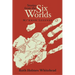 Stories from the Six Worlds (2nd Edition): Mi'kmaw Legends