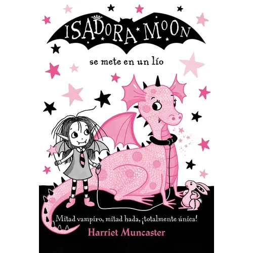 Isadora Moon Se Mete En Un Lío / Isadora Moon Gets in Trouble = Isadora Moon Gets in Trouble