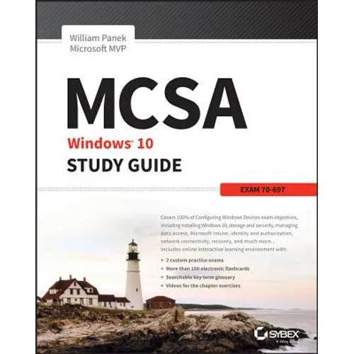 McSa Microsoft Windows 10 Study Guide: Exam 70-697