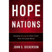 The Hope of Nations: Standing Strong in a Post-Truth, Post-Christian World