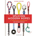 Splicing Modern Ropes 2nd Edition: A Practical Handbook