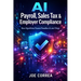 AI Payroll, Sales Tax & Employer Compliance: How Algorithms Prevent Penalties & Late Filings