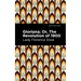 Gloriana: Or, the Revolution of 1900