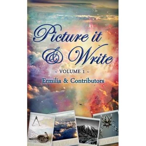 Picture it & Write Volume 1