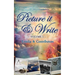 Picture it & Write Volume 1