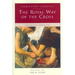 The Royal Way of the Cross