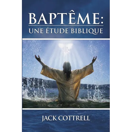 Baptême: Une Étude Biblique