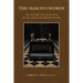 The Mason's Words: The History and Evolution of the American Masonic Ritual