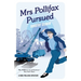 Mrs Pollifax Pursued