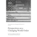 Perspectives on a Changing World Order