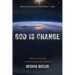 God is Change: Religious Practices and Ideologies in the Works of Octavia Butler