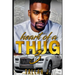 Heart of a Thug 3: A Hood Love Story