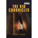 The Kid Chronicles