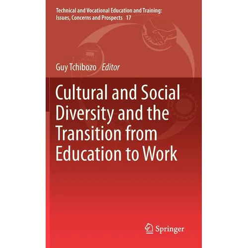 Cultural and Social Diversity and the Transition from Education to Work
