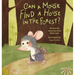 Can a mouse find a house in the forest?: A heartwarming tale about finding your place in the world, discovering opposites along the way