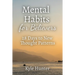 Mental Habits for Believers