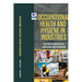 Occupational Health and Hygiene in Industries