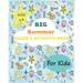 Big Summer Mazes & Activity Book: For Kids 4-8