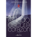 El lado oscuro del corazón