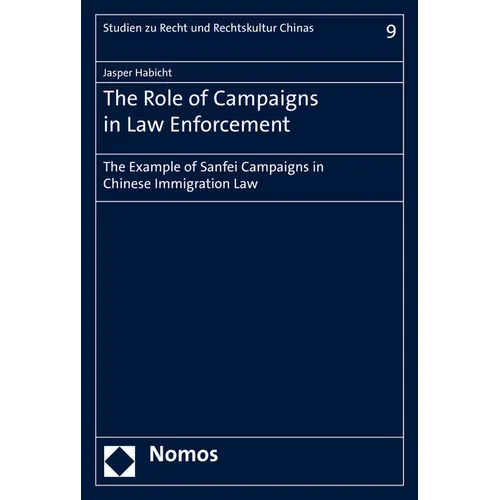 The Role of Campaigns in Law Enforcement: The Example of Sanfei Campaigns in Chinese Immigration Law