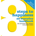 8 Steps To Happiness