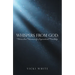 Whispers from God: Miraculous Testimonies of a Supernatural Friendship