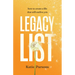 Legacy List: How to Create a Life That Will Outlive You