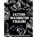 Eastern Washington Folklore