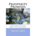 Prosperity Promises: What the Bible says about Wealth, Success, Money And Prosperity