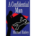 A Confidential Man