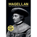 Magellan: First Circumnavigator of the Earth