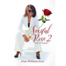 Sexiful Rose II: Back with a Vengeance