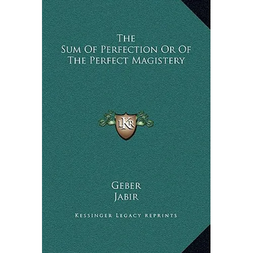 The Sum Of Perfection Or Of The Perfect Magistery