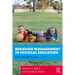 Behavior Management in Physical Education: A Practical Guide