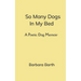 So Many Dogs In My Bed A Poetic Dog Memoir