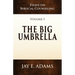 The Big Umbrella: Essays on Biblical Counseling, Volume 1
