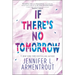 If There's No Tomorrow